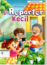 Si reporter kecil