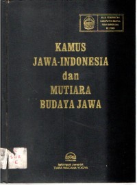 Kamus Jawa-Indonesia dan mutiara budaya  Jawa