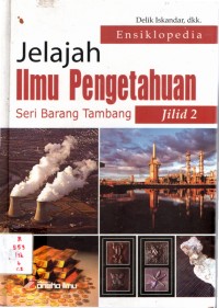 Ensiklopedia jelajah ilmu pengetahuan ; seri barang tambang