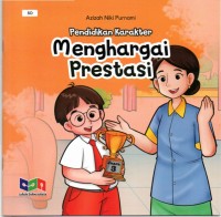 Pendidikan karakter: menghargai prestasi