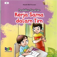 Pendidikan karakter: kerja sama dalam tim