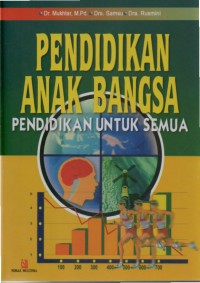 PENDIDIKAN ANAK BANGSA PENDIDIKAN UNTUK SEMUA